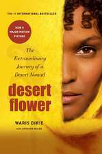 Desert Flower: The Extraordinary Journey of a Desert Nomad