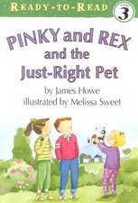 Pinky and Rex and the Just-Right Pet