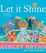 Let It Shine: Three Favorite Spirituals