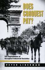 Does Conquest Pay? – The Exploitation of Occupied Industrial Societies