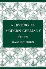 A History of Modern Germany, Volume 3 – 1840–1945