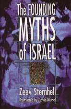 The Founding Myths of Israel – Nationalism, Socialism, and the Making of the Jewish State (Paper)