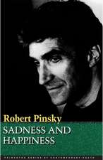 Sadness and Happiness – Poems by Robert Pinsky