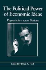 The Political Power of Economic Ideas – Keynesianism across Nations