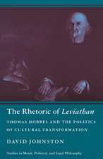 The Rhetoric of Leviathan – Thomas Hobbes and the Politics of Cultural Transformation