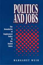 Politics and Jobs – The Boundaries of Employment Policy in the United States