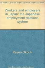 Workers and Employers in Japan – The Japanese Employment Relations System