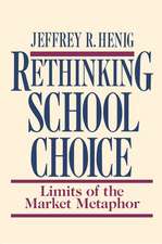 Rethinking School Choice