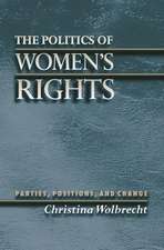 The Politics of Women`s Rights – Parties, Positions, and Change