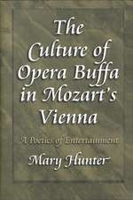 The Culture of Opera Buffa in Mozart`s Vienna – A Poetics of Entertainment