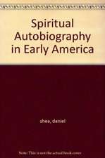 Spiritual Autobiography in Early America