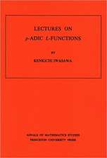 Lectures on P-Adic L-Functions