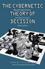 The Cybernetic Theory of Decision – New Dimensions of Political Analysis