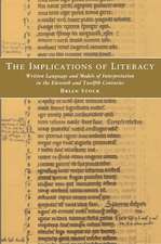 The Implications of Literacy – Written Language and Models of Interpretation in the 11th and 12th Centuries