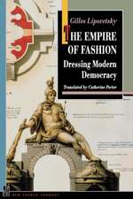 The Empire of Fashion – Dressing Modern Democracy