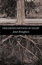 Descartes`s Method of Doubt