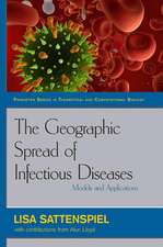 The Geographic Spread of Infectious Diseases – Models and Applications