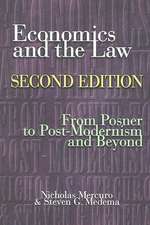 Economics and the Law – From Posner to Postmodernism and Beyond – Second Edition