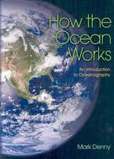 How the Ocean Works – An Introduction to Oceanography