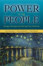 Power to the People – Energy in Europe over the Last Five Centuries