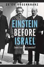 Einstein Before Israel – Zionist Icon or Iconoclast?