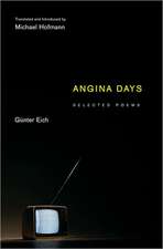 Angina Days – Selected Poems