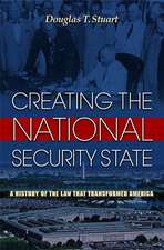 Creating the National Security State – A History of the Law That Transformed America