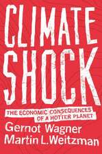 Climate Shock – The Economic Consequences of a Hotter Planet