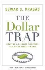 The Dollar Trap