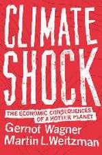 Climate Shock – The Economic Consequences of a Hotter Planet