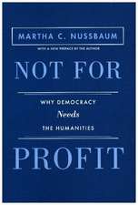 Not for Profit – Why Democracy Needs the Humanities – Updated Edition