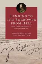 Lending to the Borrower from Hell – Debt, Taxes, and Default in the Age of Philip II