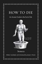 How to Die – An Ancient Guide to the End of Life