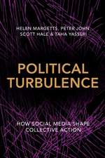 Political Turbulence – How Social Media Shape Collective Action