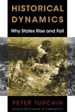 Historical Dynamics – Why States Rise and Fall