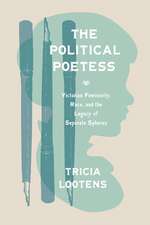 The Political Poetess – Victorian Femininity, Race, and the Legacy of Separate Spheres