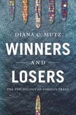 Winners and Losers – The Psychology of Foreign Trade