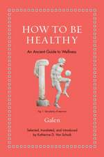 How to Be Healthy – An Ancient Guide to Wellness