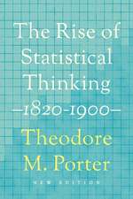 The Rise of Statistical Thinking, 1820–1900