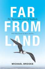 Far from Land – The Mysterious Lives of Seabirds