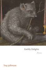 Earthly Delights – Poems