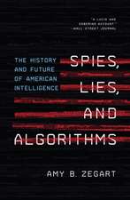 Spies, Lies, and Algorithms