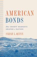 American Bonds – How Credit Markets Shaped a Nation