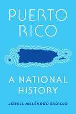 Puerto Rico – A National History