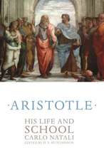 Aristotle – His Life and School