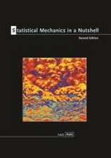 Statistical Mechanics in a Nutshell, Second Edition