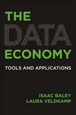 The Data Economy – Tools and Applications