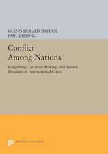 Conflict Among Nations – Bargaining, Decision Making, and System Structure in International Crises