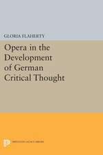 Opera in the Development of German Critical Thought