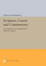 Scripture, Canon and Commentary – A Comparison of Confucian and Western Exegesis